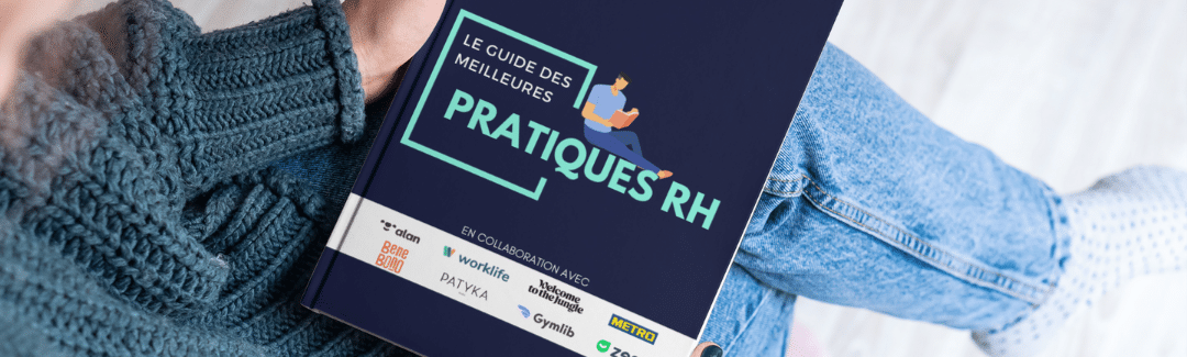 Les meilleures pratiques RH : Un guide complet pour attirer, séduire, et engager les collaborateurs!